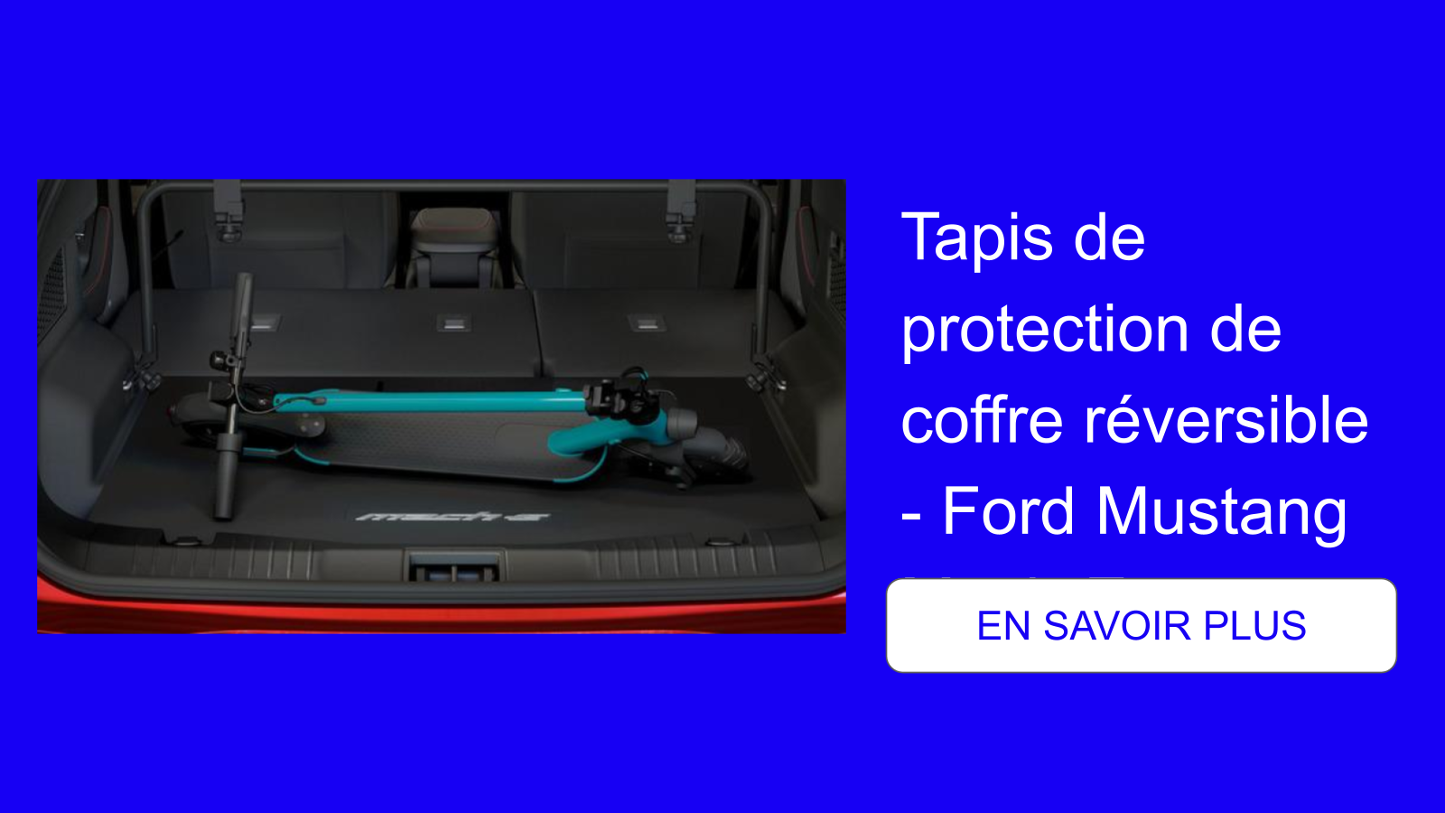 Tapis de protection de coffre réversible - Ford Mustang Mach-E